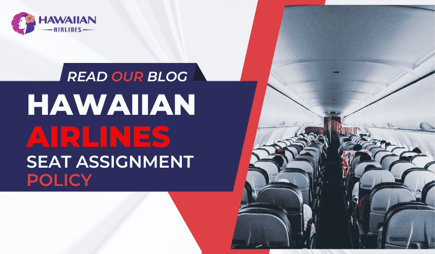 Hawaiian Airlines seat assignment policy